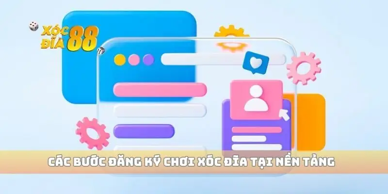 Các bước đăng ký chơi xóc đĩa tại nền tảng